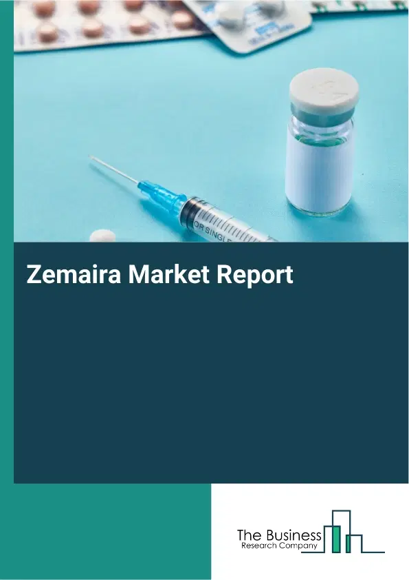 Global Zemaira Market Report 2026
