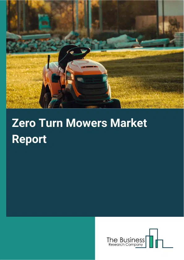 Global Zero Turn Mowers Market Report 2026
