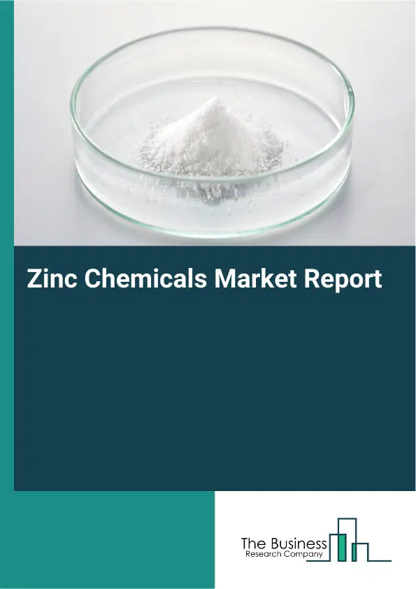 Global Zinc Chemicals Market Report 2026