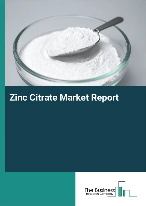 Global Zinc Citrate Market Report 2026