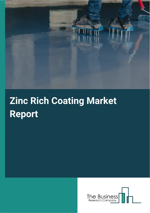 Global Zinc Rich Coating Market Report 2026