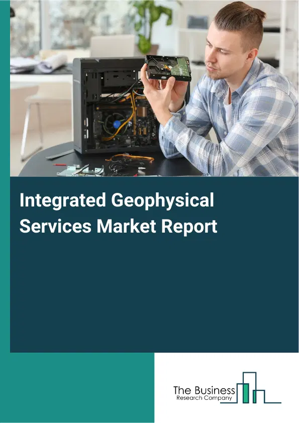 Global Integrated Geophysical Services Market Report 2026 Global Integrated Geophysical Services Market Report 2026