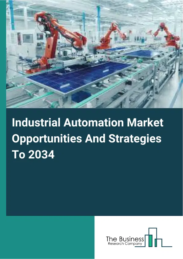 Industrial Automation Market 2026 Industrial Automation Market 2026