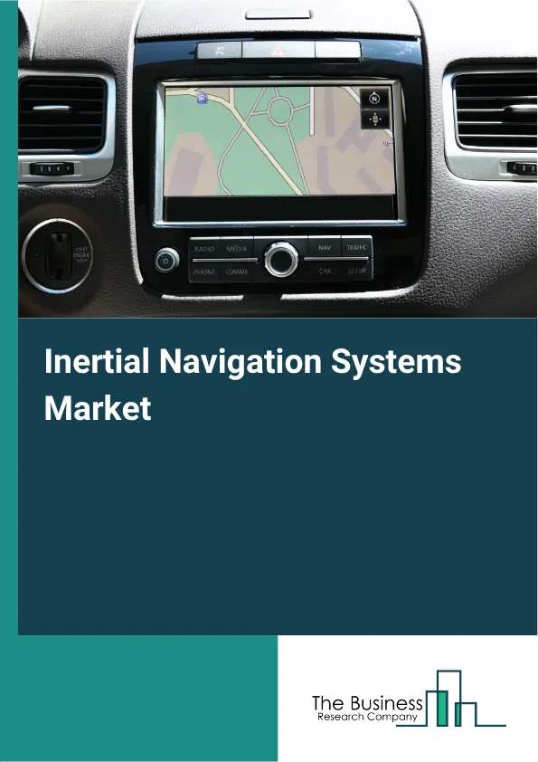 Inertial Navigation Systems Global Market Opportunities And Strategies To 2035 Inertial Navigation Systems Global Market Opportunities And Strategies To 2035