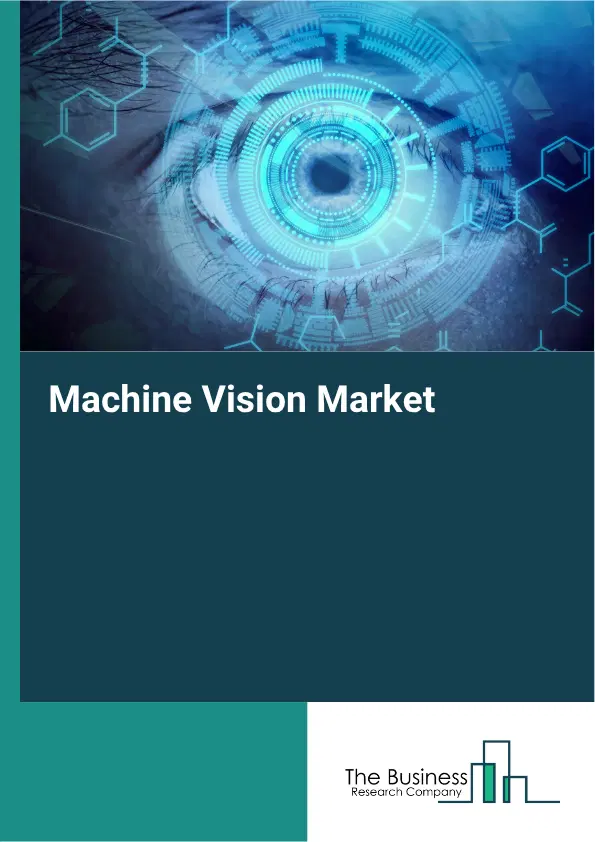 Machine Vision Global Market Opportunities And Strategies To 2035 Machine Vision Global Market Opportunities And Strategies To 2035