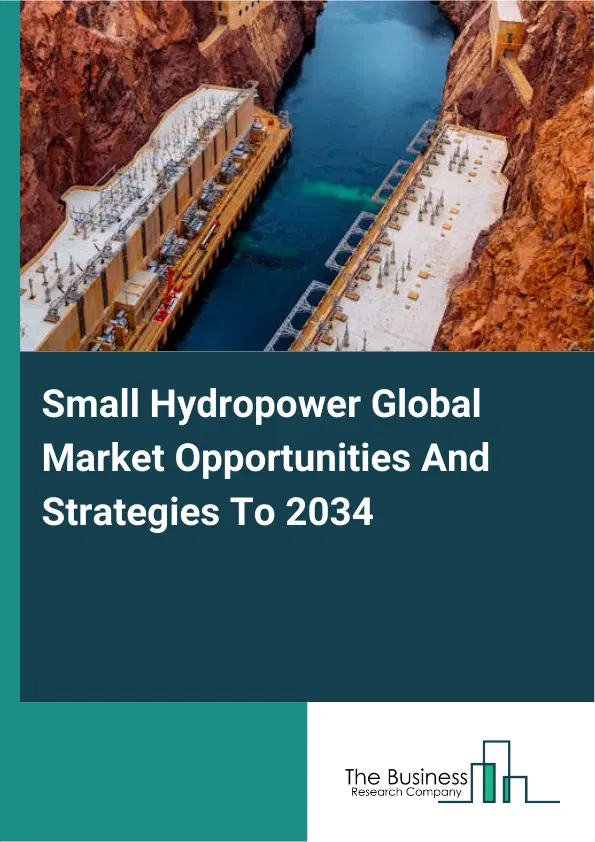 Small Hydropower Market 2025 Small Hydropower Market 2025