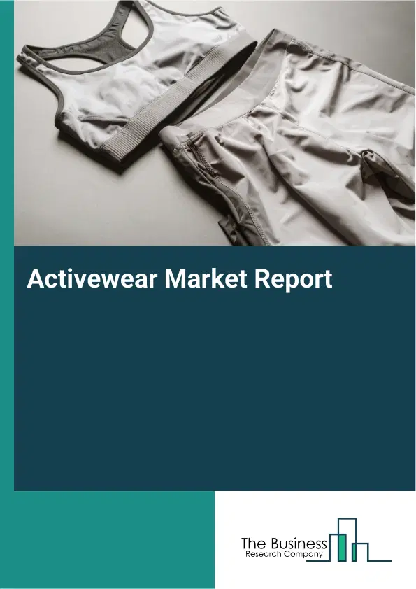Activewear Market Report 2026 Activewear Market Report 2026