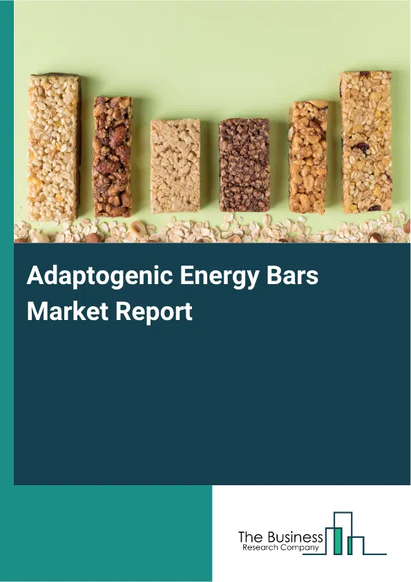 Adaptogenic Energy Bars Market Report 2026 Adaptogenic Energy Bars Market Report 2026