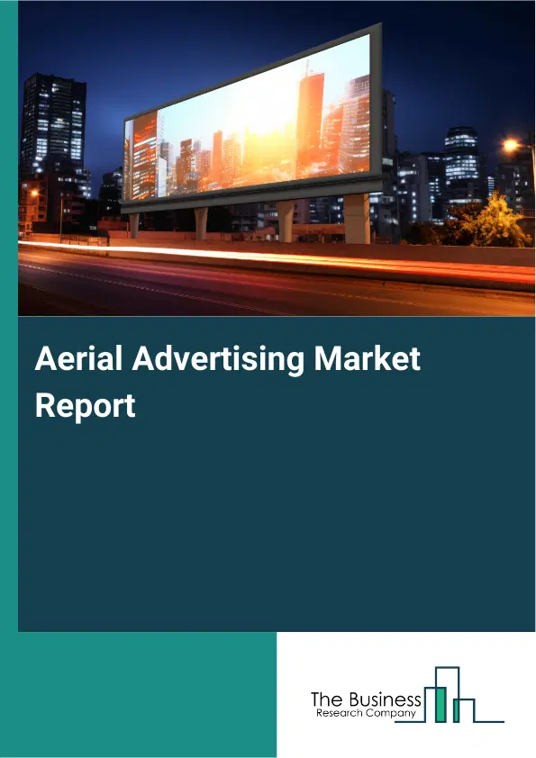 Aerial Advertising Market Report 2026 Aerial Advertising Market Report 2026