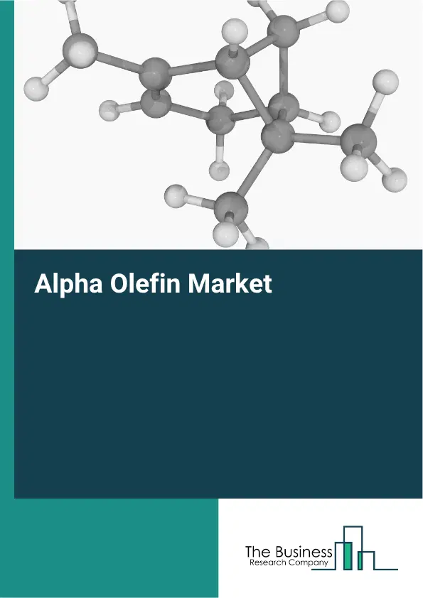Alpha Olefin Market Report 2026 Alpha Olefin Market Report 2026