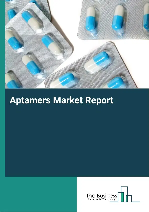 Global Aptamers Market Report 2026 Global Aptamers Market Report 2026