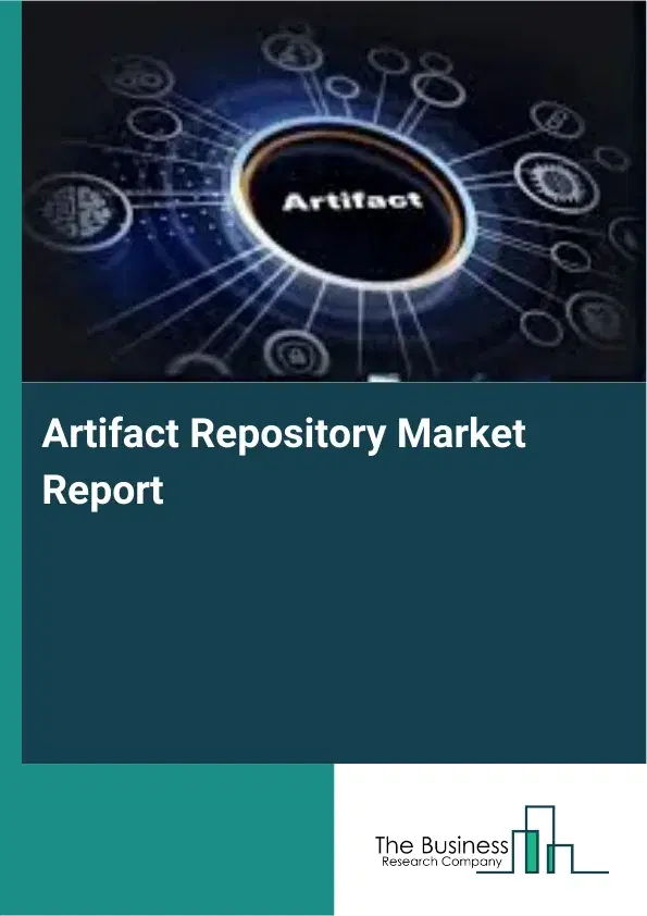 Global Artifact Repository Market Report 2026 Global Artifact Repository Market Report 2026