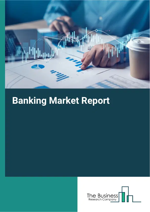 Banking Market Report 2026 Banking Market Report 2026