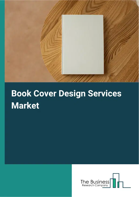 Book Cover Design Services Market Report 2026 Book Cover Design Services Market Report 2026