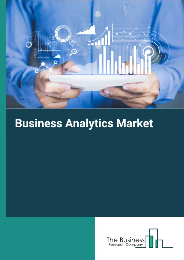 Business Analytics Market Report 2026 Business Analytics Market Report 2026