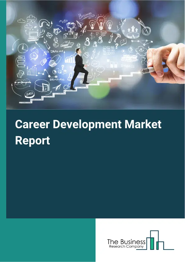 Career Development Market Report 2026 Career Development Market Report 2026