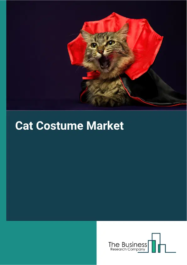 Cat Costume Market Report 2026 Cat Costume Market Report 2026