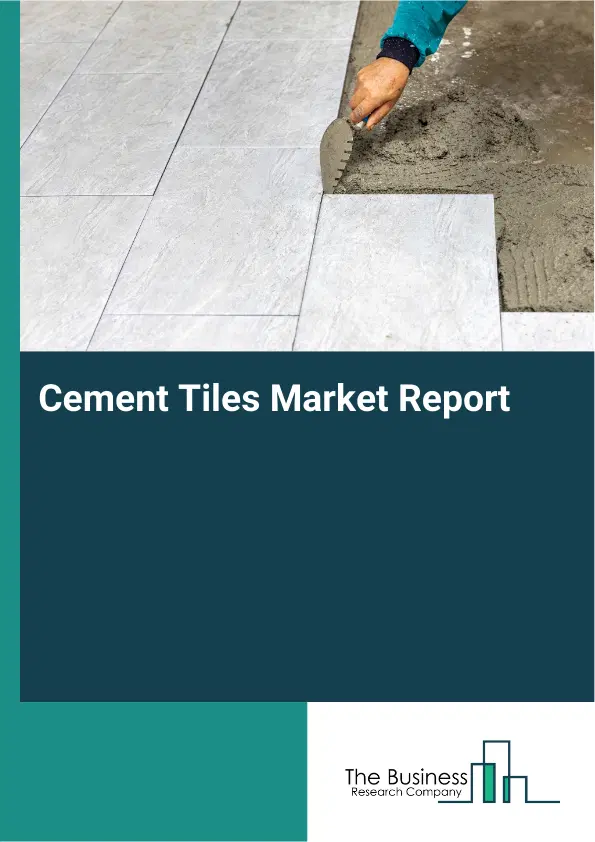 Cement Tiles Market Report 2026 Cement Tiles Market Report 2026