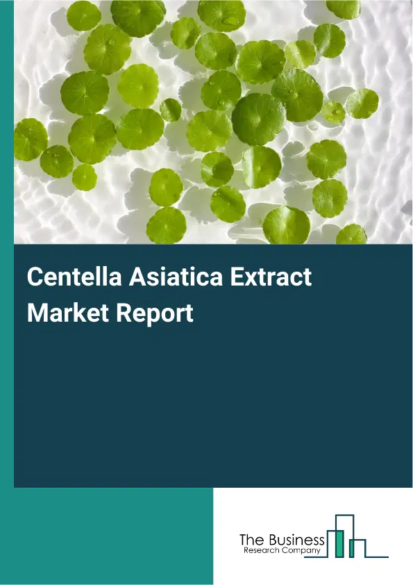 Centella Asiatica Extract Market Report 2026 Centella Asiatica Extract Market Report 2026