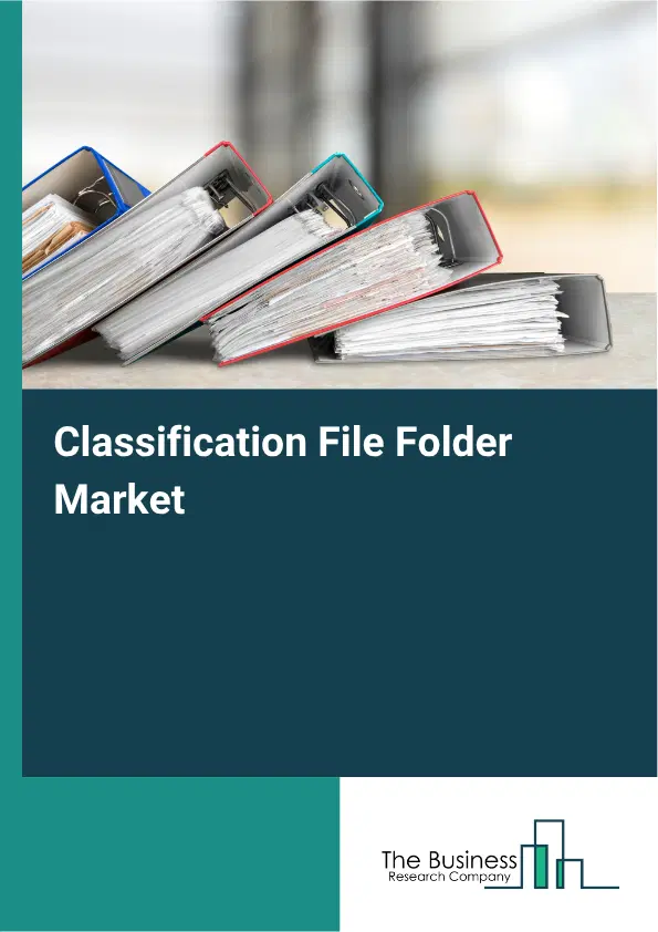 Classification File Folder Market Report 2026 Classification File Folder Market Report 2026