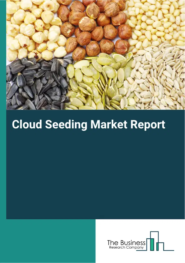 Cloud Seeding Market Report 2026 Cloud Seeding Market Report 2026