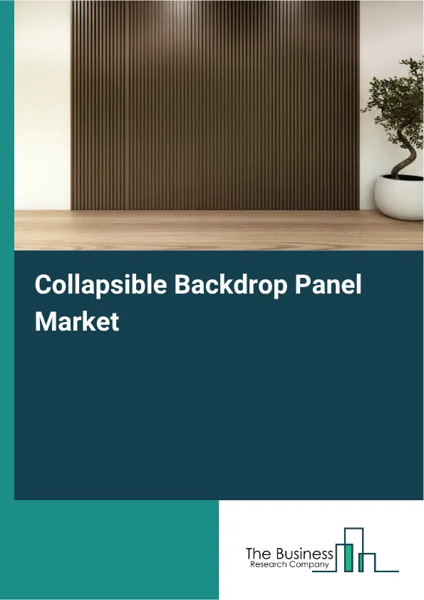 Collapsible Backdrop Panel Market Report 2026 Collapsible Backdrop Panel Market Report 2026