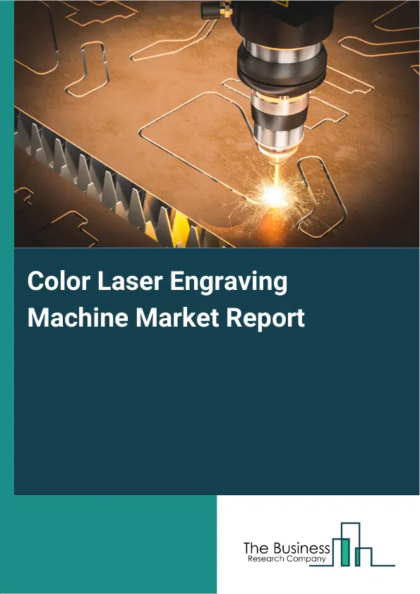 Color Laser Engraving Machine Market Report 2026 Color Laser Engraving Machine Market Report 2026