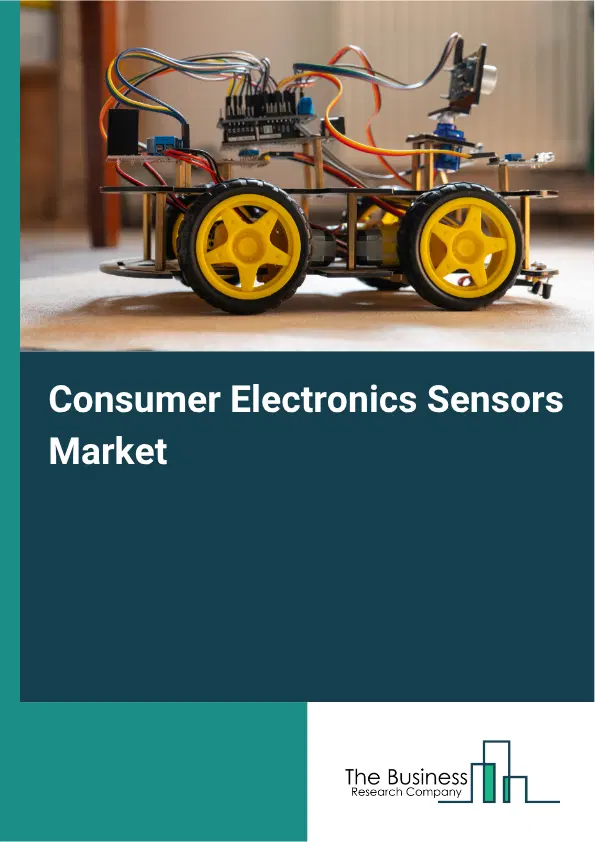 Consumer Electronics Sensors Market Report 2026 Consumer Electronics Sensors Market Report 2026