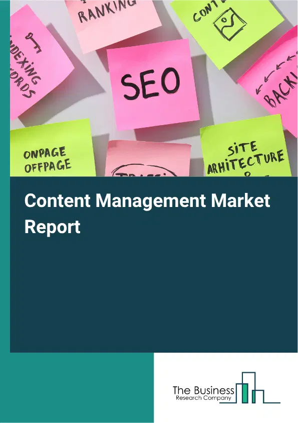 Content Management Market Report 2026 Content Management Market Report 2026