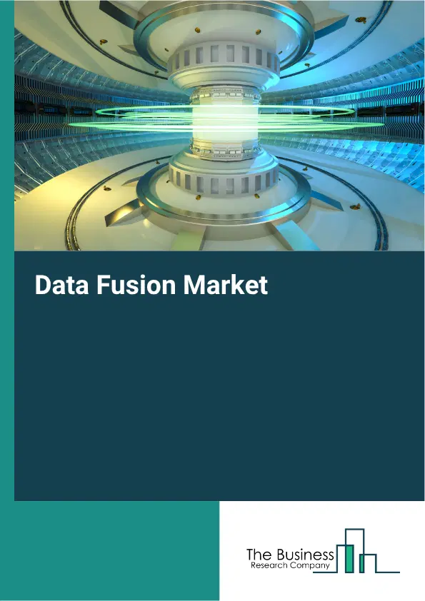 Data Fusion Market Report 2026 Data Fusion Market Report 2026