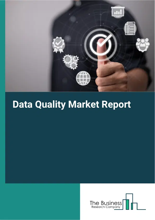 Data Quality Market Report 2026 Data Quality Market Report 2026