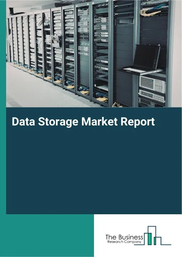 Global Data Storage Market Report 2026 Global Data Storage Market Report 2026