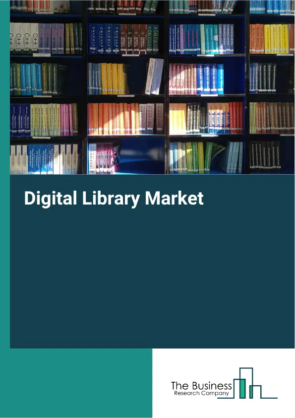 Digital Library Market Report 2026 Digital Library Market Report 2026