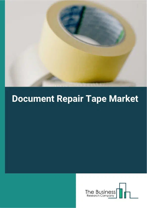 Document Repair Tape Market Report 2026 Document Repair Tape Market Report 2026