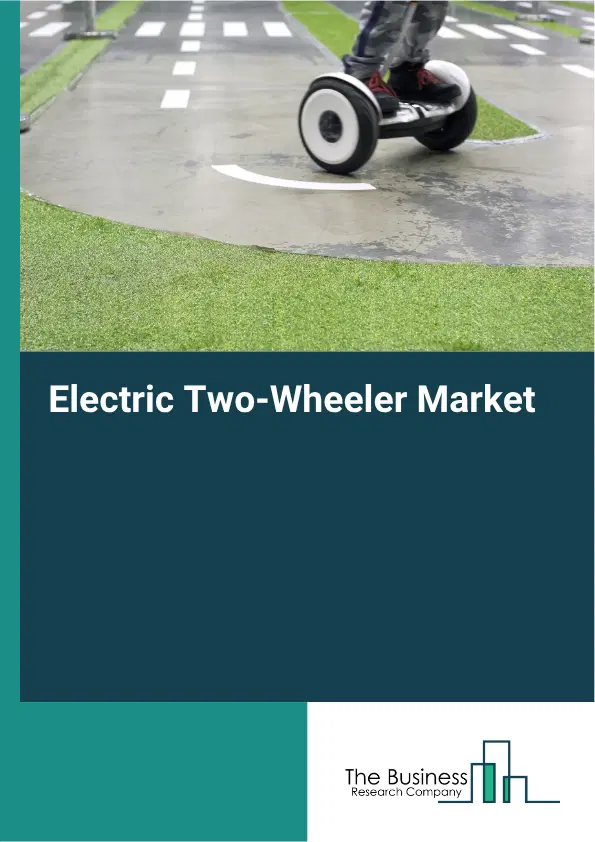 Electric Two-Wheeler Market Report 2026 Electric Two-Wheeler Market Report 2026