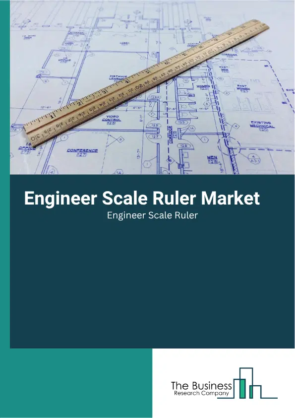 Engineer Scale Ruler Market Report 2026 Engineer Scale Ruler Market Report 2026