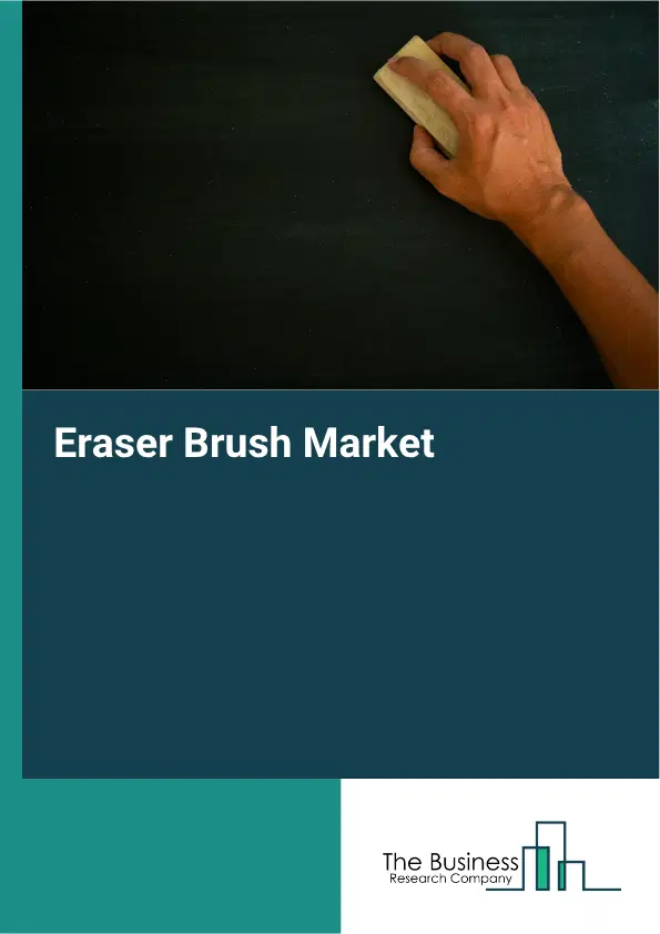 Eraser Brush Market Report 2026 Eraser Brush Market Report 2026
