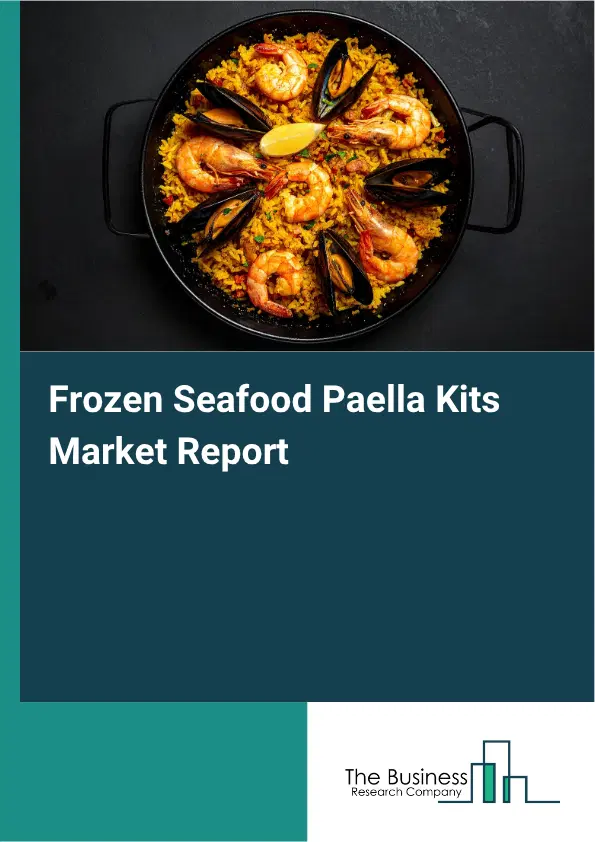 Frozen Seafood Paella Kits Market Report 2026 Frozen Seafood Paella Kits Market Report 2026