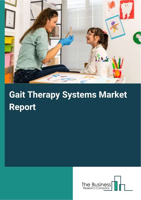 Gait Therapy Systems Market Report 2026 Gait Therapy Systems Market Report 2026