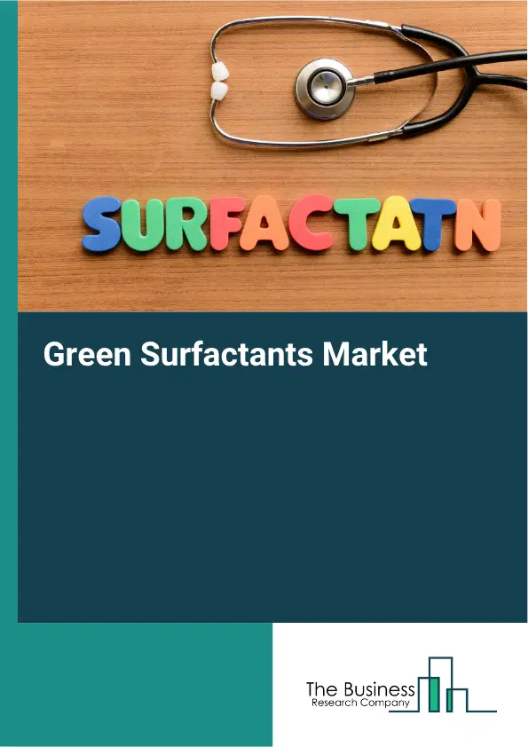 Green Surfactants Market Report 2026 Green Surfactants Market Report 2026