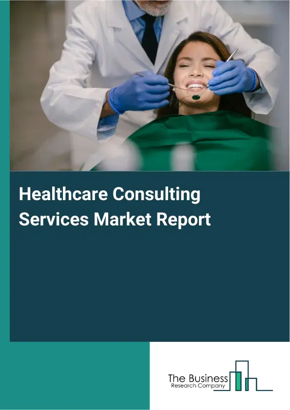 Healthcare Consulting Services Market Report 2026