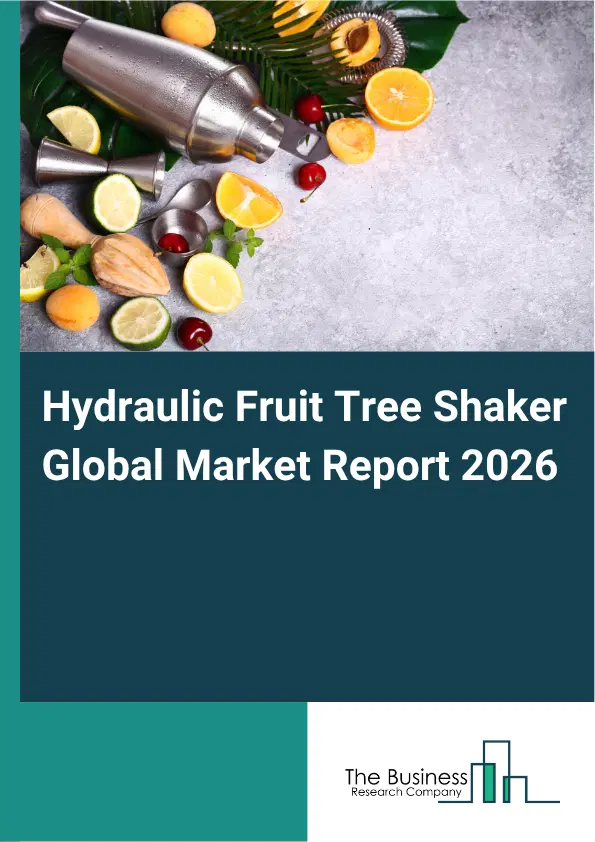 Hydraulic Fruit Tree Shaker Market Report 2026 Hydraulic Fruit Tree Shaker Market Report 2026