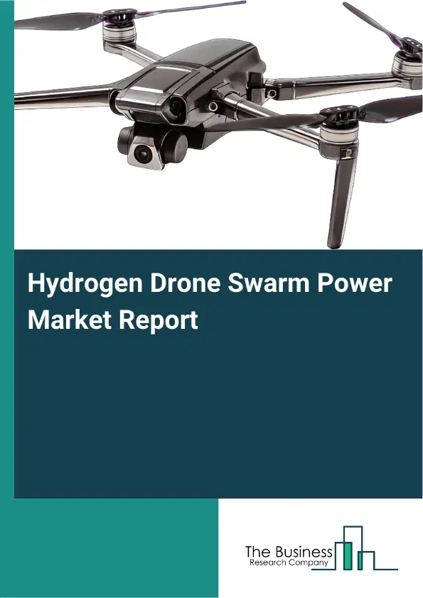 Hydrogen Drone Swarm Power Market Report 2026 Hydrogen Drone Swarm Power Market Report 2026