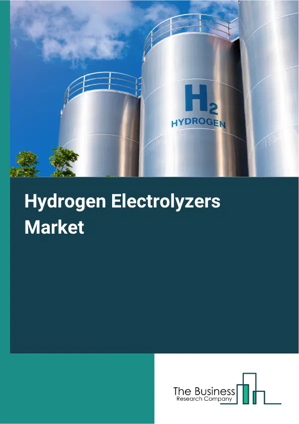 Hydrogen Electrolyzers Market Report 2026 Hydrogen Electrolyzers Market Report 2026