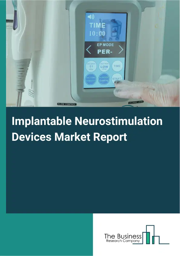 Global Implantable Neurostimulation Devices Market Report 2026 Global Implantable Neurostimulation Devices Market Report 2026