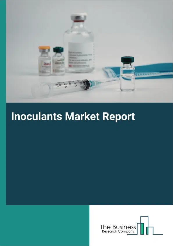 Global Inoculants Market Report 2026 Global Inoculants Market Report 2026