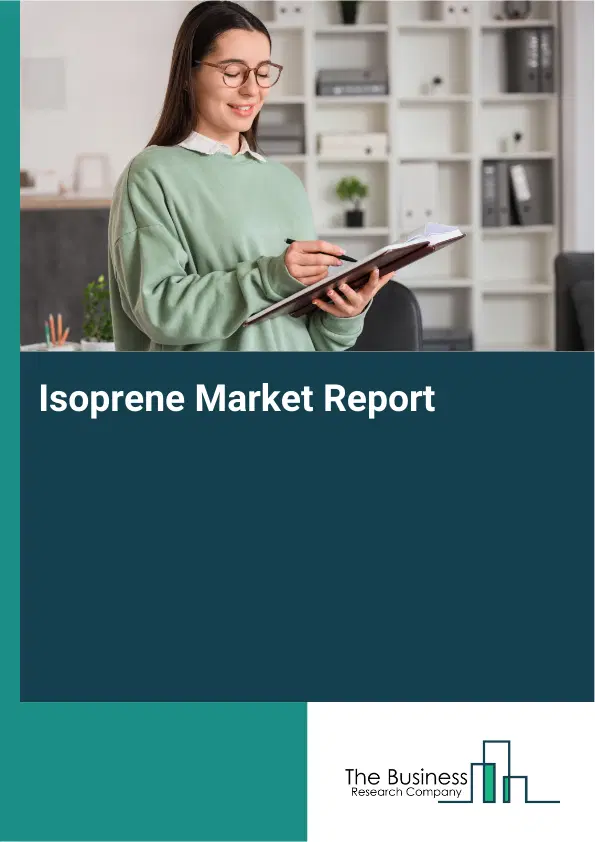 Isoprene Market Report 2026 Isoprene Market Report 2026