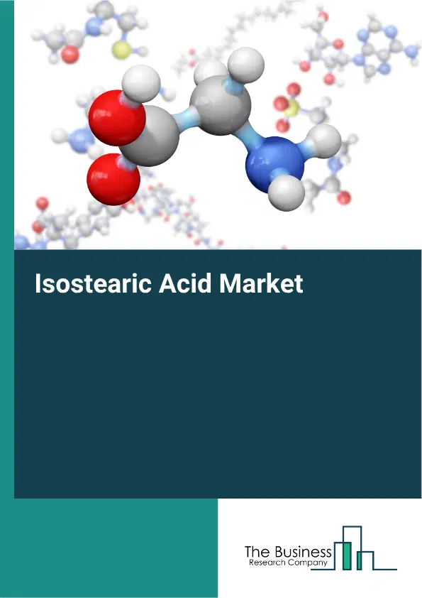 Isostearic Acid Market Report 2026 Isostearic Acid Market Report 2026