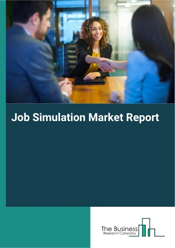 Job Simulation Market Report 2026 Job Simulation Market Report 2026