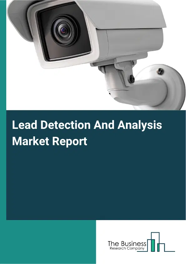 Lead Detection And Analysis Market Report 2026 Lead Detection And Analysis Market Report 2026